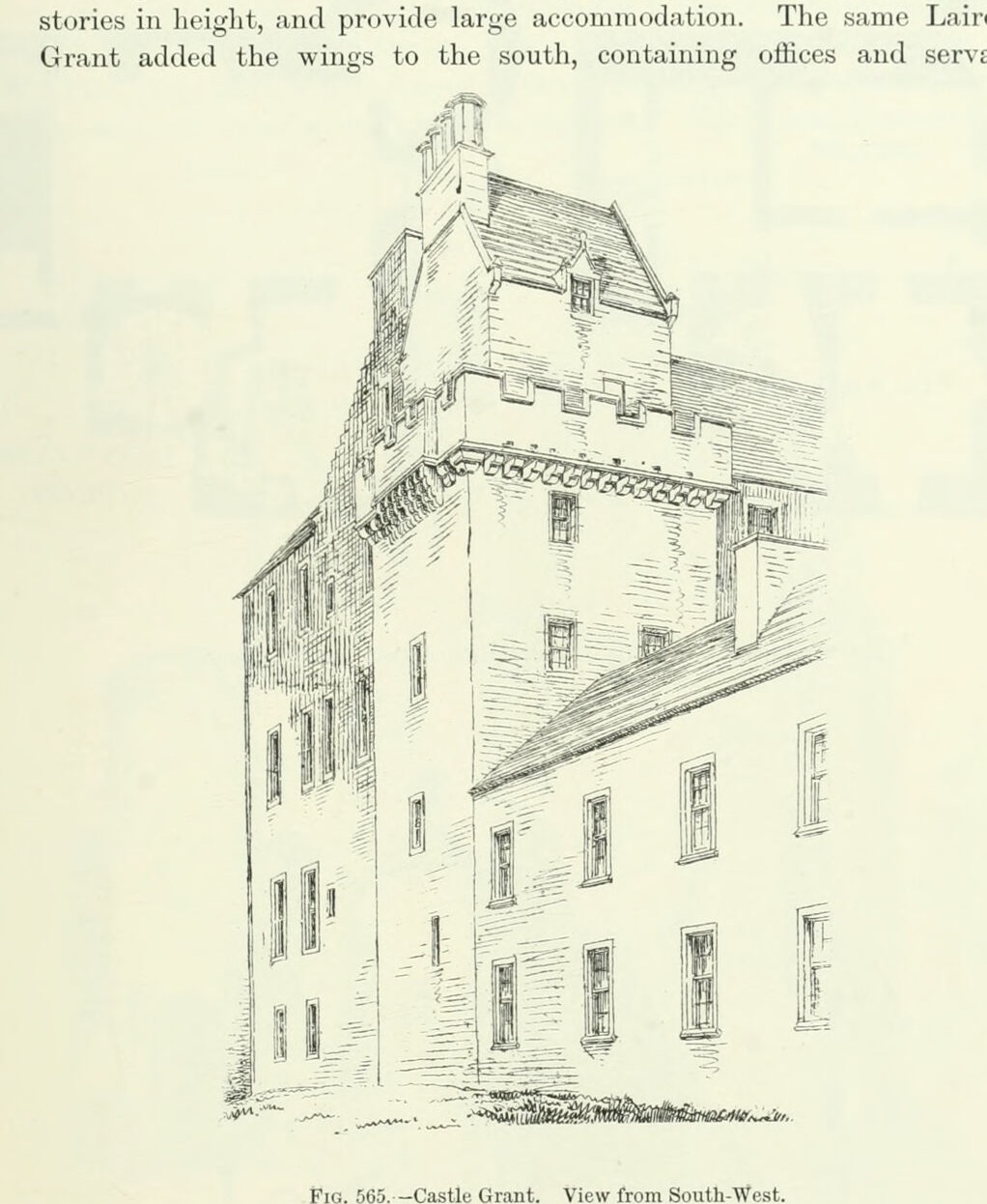 Fig. 565. — Castle Grant. View from South-West., Castle Grant