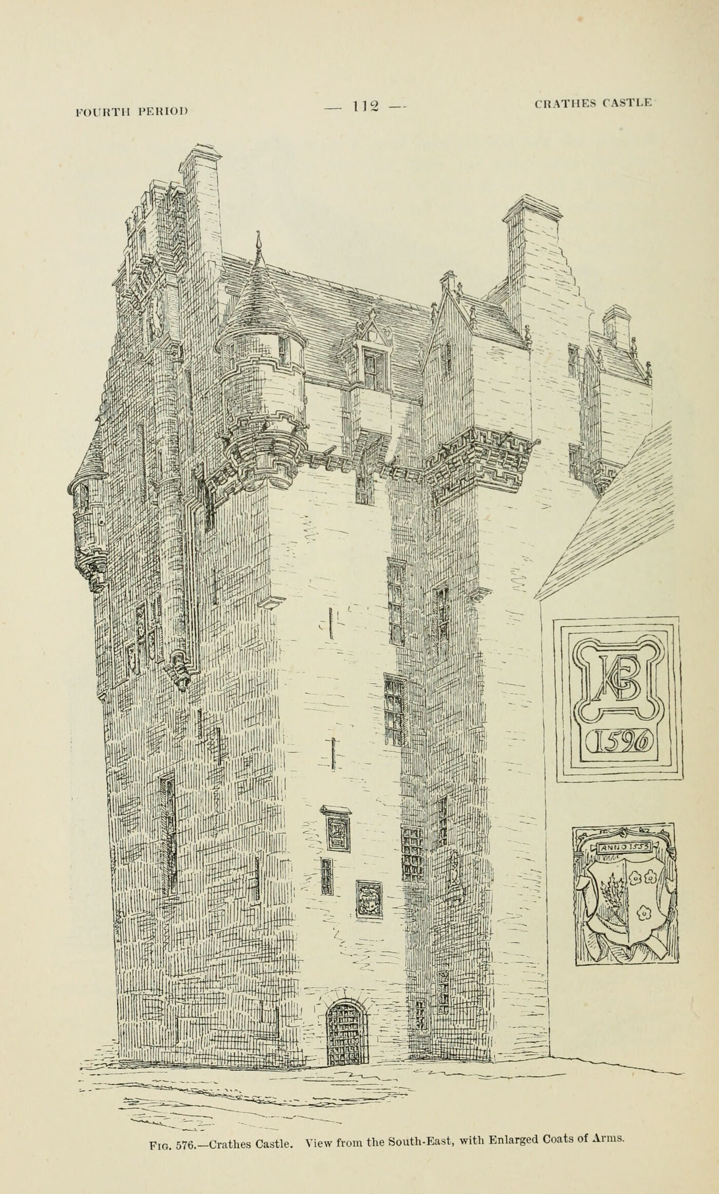 Fig. 576. — Crathes Castle. View from the South-East, with Enlarged Coats of Arms., Crathes Castle