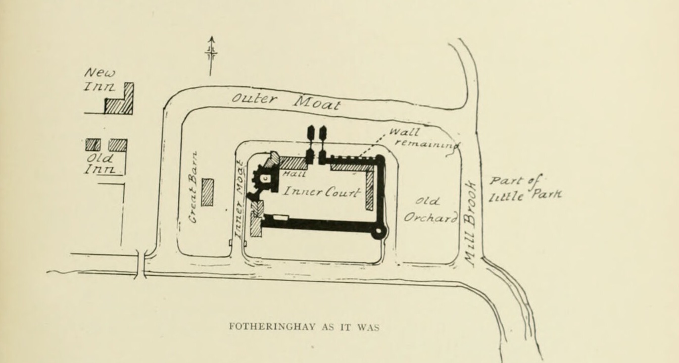 FOTHERINGHAY AS IT WAS, Fotheringhay Castle