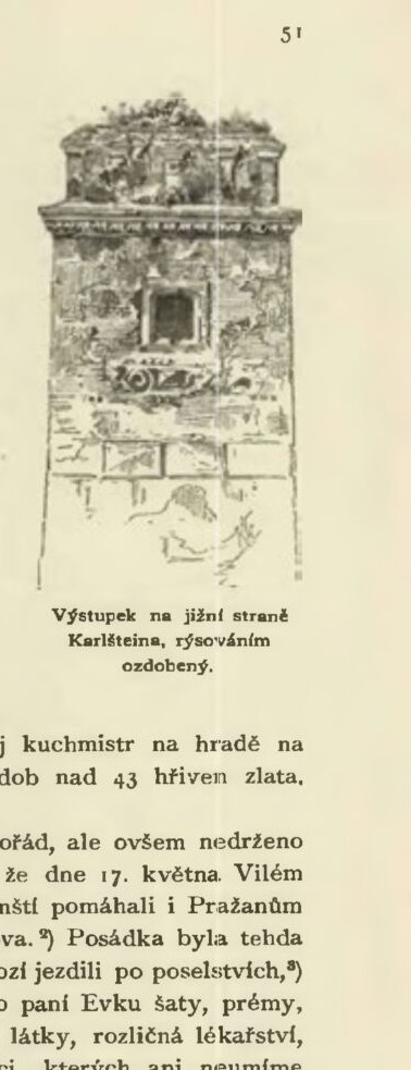Výstupek na jižní straně Karlštejna, rýsováním ozdobený., Karlštejn Castle