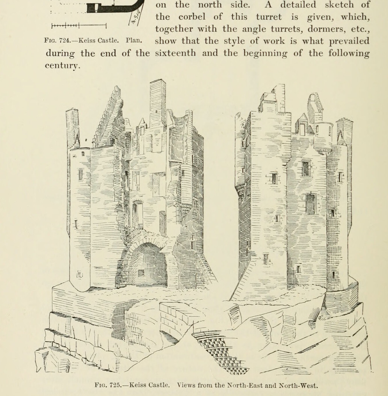 Fig. 725. — Keiss Castle. Views from the North-East and North-West., Keiss Castle