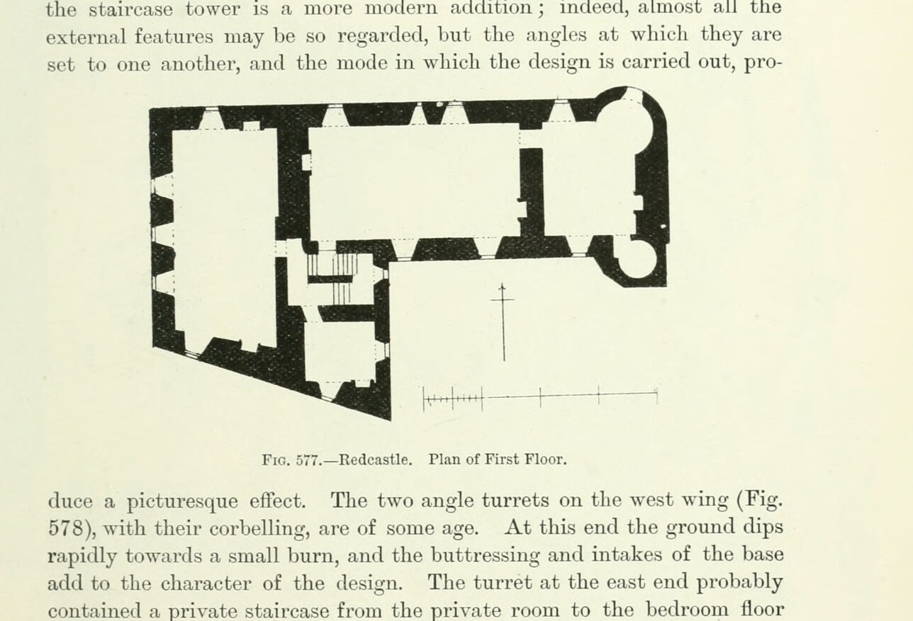 Fig. 577. — Redcastle. Plan of First Floor., Redcastle
