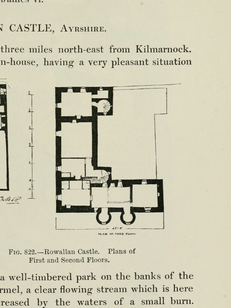 PLAN OF FLOOR AT COURTYARD LEVEL; Fig. 822. — Rowallan Castle. Plans of First and Second Floors., Rowallan Castle