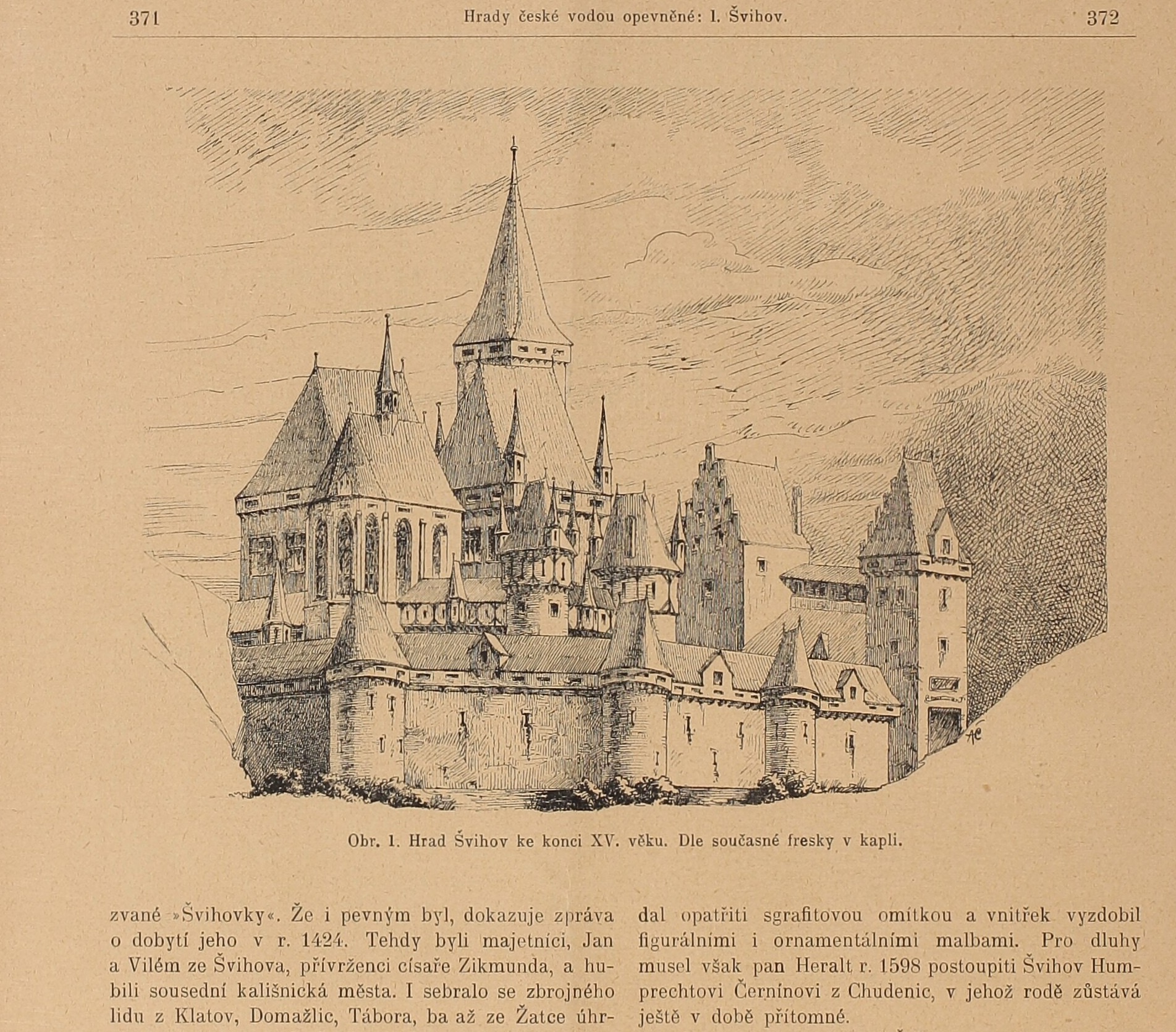 Obr. 1. Hrad Švihov ke konci XV. věku. Dle současné fresky v kapli., Švihov Castle