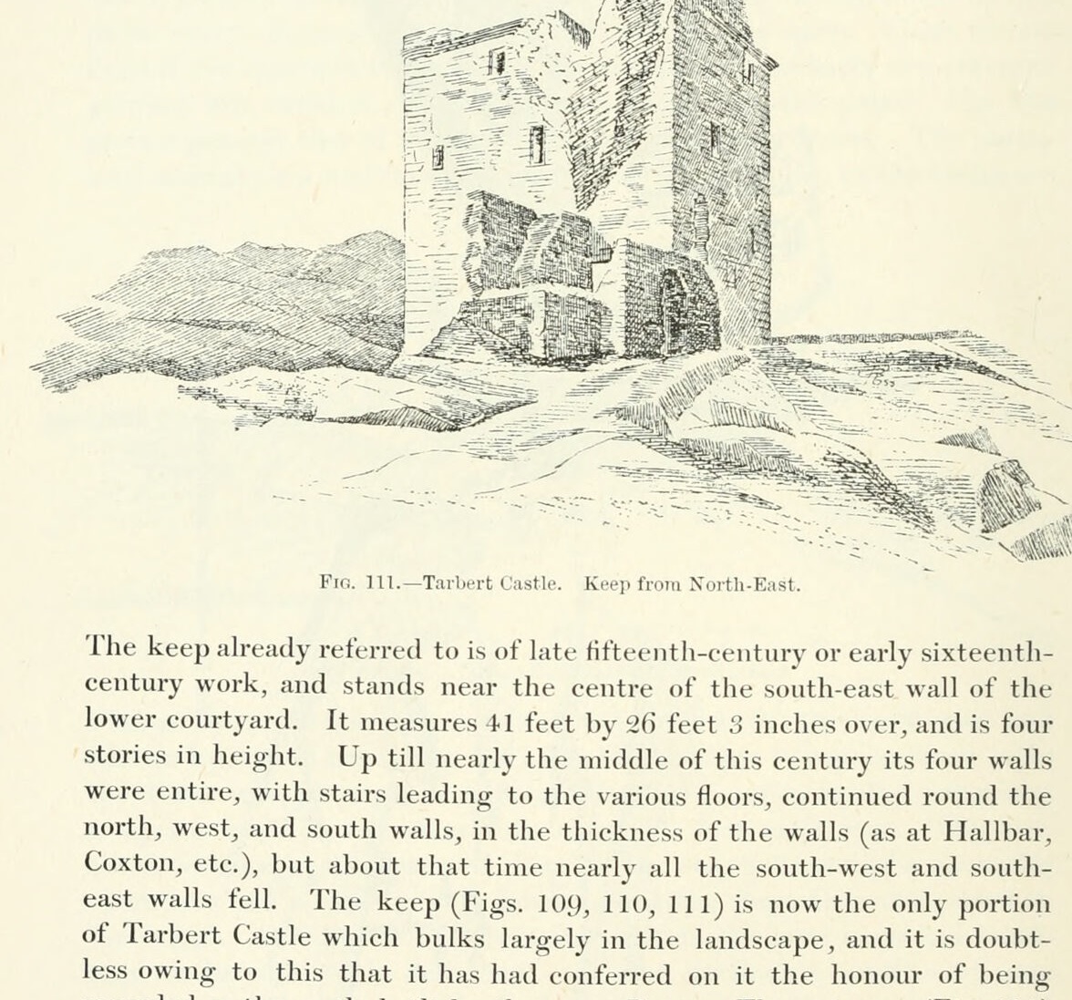 Fig. 111. — Tarbert Castle. Keep from North-East., Tarbert Castle